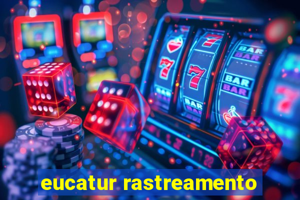 eucatur rastreamento